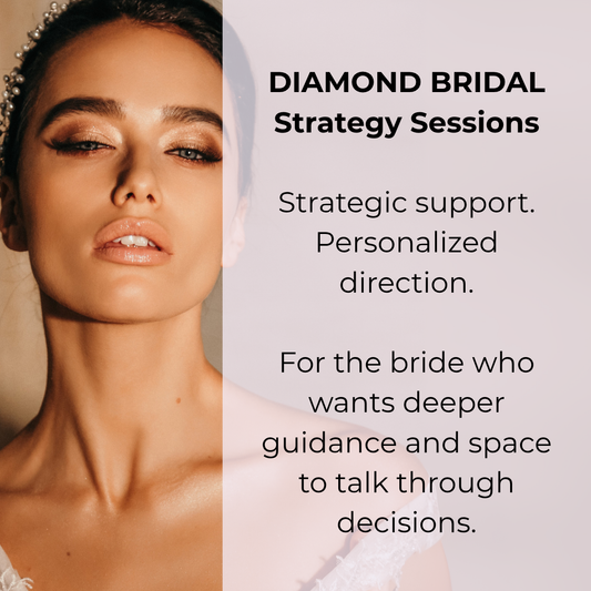 Diamond Bridal Strategy Session: 60 minutes