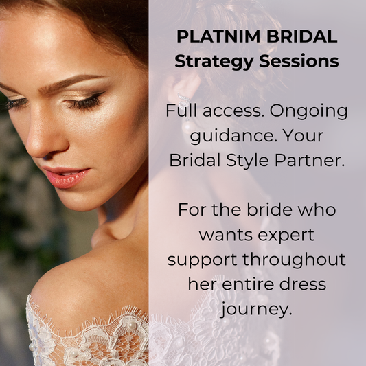 Platinum Bridal Strategy Session:  3 hours